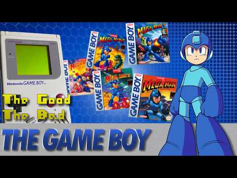 Mega Man's GameBoy Games ~ The Good, The Bad, The GameBoy