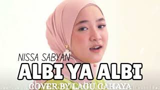 Download lagu ALBI YA ALBI-NISSA SABYAN-COVER BY LAGU CAHAYA mp3