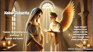 Download lagu **Kabar Sukacita | Lagu Indah dari Lukas 1:26-38** 🎻🎹🎸✨ mp3