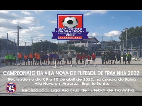 Campeonato da Vila Nova de Futebol de Travinha 2022.