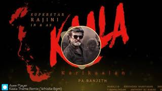 Kaala Teaser Theme (Whistle Bgm) - Trap Remix 🔥| Rajinikanth | Pa Ranjith | Santhosh Narayanan