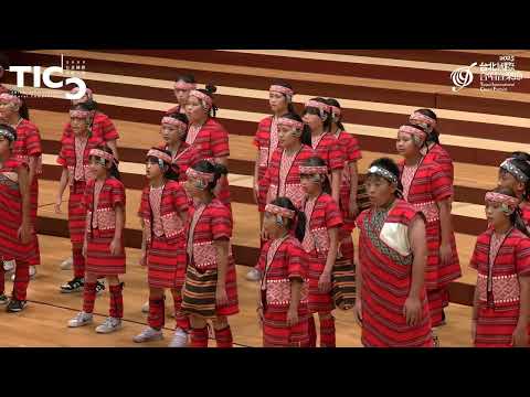 TICC2025－大獎賽 Grand Prix Competition｜拿互依與馬胎兒童合唱團｜陽光小雨組曲