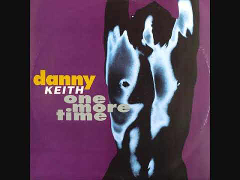 Danny Keith ‎– One More Time (1991)