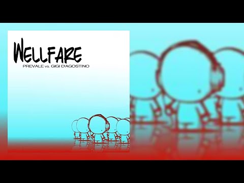 Prevale vs. Gigi D'Agostino - Wellfare ( Emotional Quiet Mix )