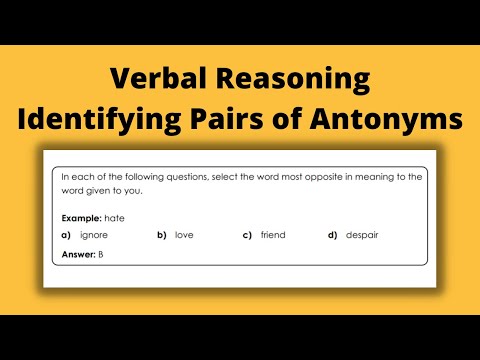 11 Plus Verbal Reasoning Identifying Pairs of Antonyms | Mock exam questions | Walkthrough