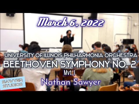 Beethoven Symphony No. 2 Mvt. 1 | University of Illinois Philharmonia Orchestra 3.6.2022
