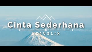 Download lagu Republik - Cinta Sederhana (Lyric) mp3 Download lagu Republik - Cinta Sederhana (Lyric) mp3