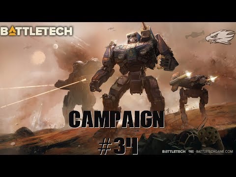 Battletech - Campaign ep 34 - Let’s Play