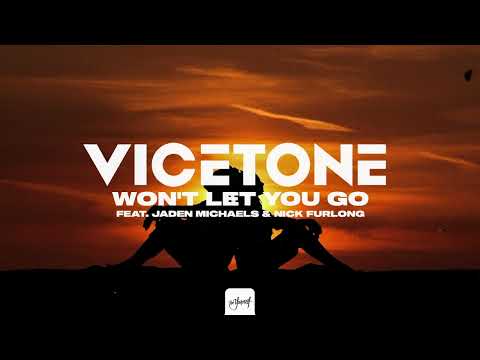 Vicetone - Won't Let You Go (Official Video) feat. Jaden Michaels & Nick Furlong