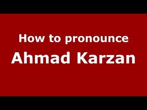 How to pronounce Ahmad Karzan (Arabic/Iraq) - PronounceNames.com