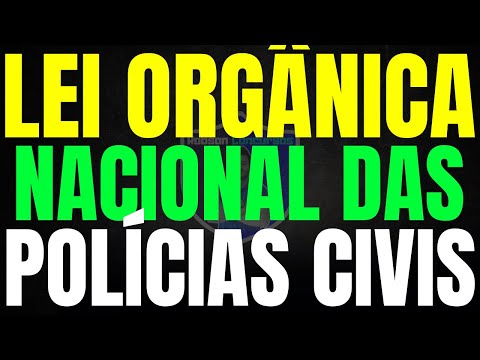 Lei nº 14.735 de 2023 - Lei Orgânica Nacional das Polícias Civis