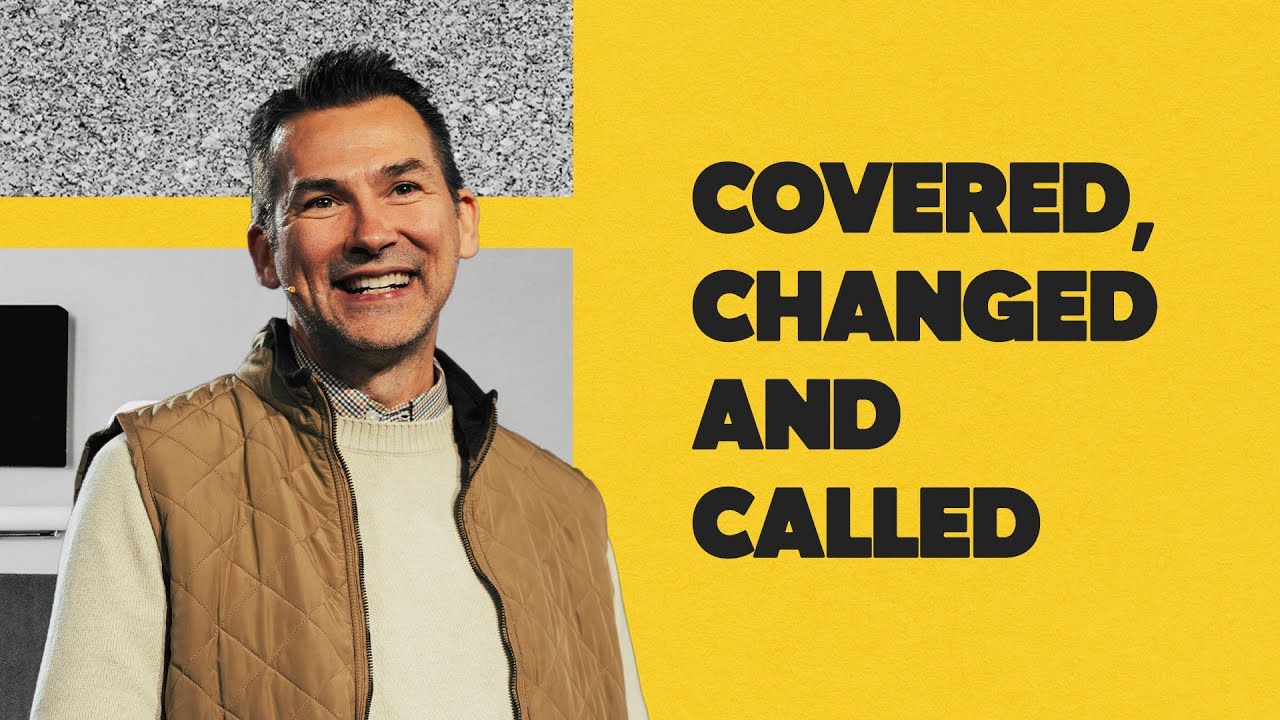 Covered, Changed and Called Image