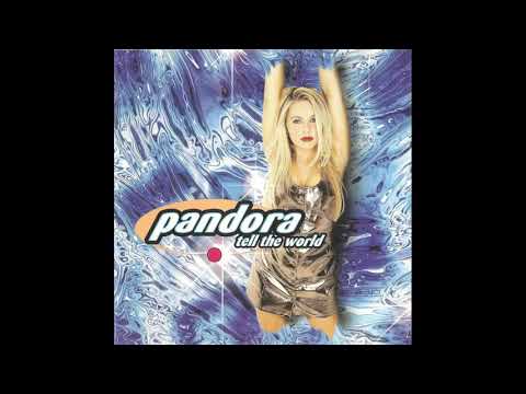 Pandora - Tell the world (full album)
