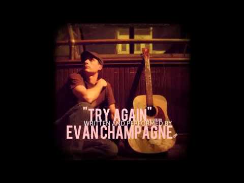 Try Again (Blues Version) Evan Champagne