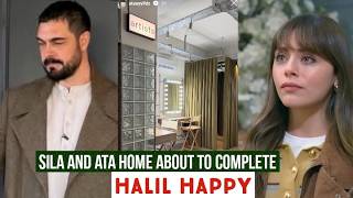 Sila Turkoglu and Ata Yildiz Home About to Complete !Halil Ibrahim Ceyhan Happy