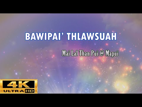 BAWIPAI THLAWSUAH
