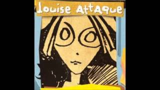 Louise Attaque - La Brune