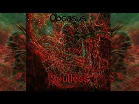 Obcasus - Soulless