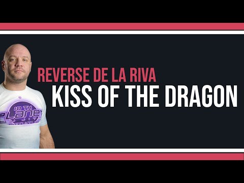 KISS of the DRAGON sweep in Jiu Jitsu - Reverse De La Riva