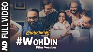 Full Song: Woh Din Film Version  Chhichhore  Susha