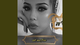 Set me free