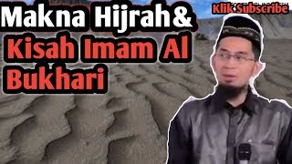 Download lagu Makna Hijrah & Kisah Imam Al Bukhari, Ust Adi Hidayat Lc. MA mp3