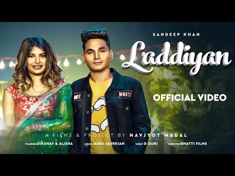 Laddiyan — watch video