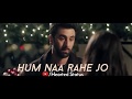 Channa Mereya Sad Version Whatsapp Status Video