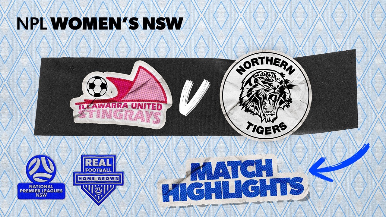 NPL Women's NSW Round 15 Highlights – Illawarra Stingrays v Northern Tigers