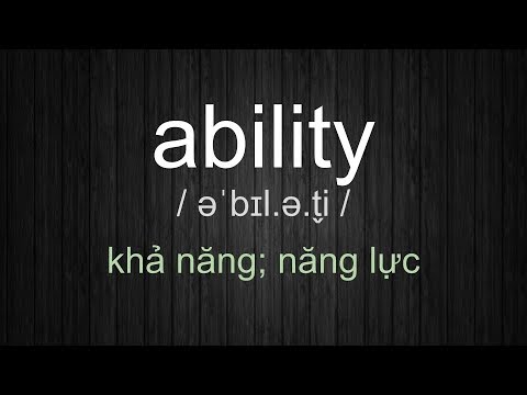 Ability - Cách phát âm và cách dùng từ Ability - Thắng Phạm