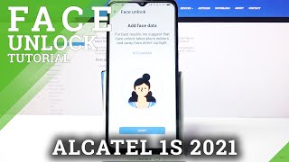 How to Add Face Unlock on ALCATEL 1S 2021 – Face Recognition Option