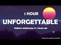 French Montana Unforgettable Ft Swae Lee 1 Hour