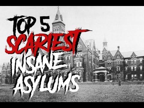 5 Most Haunted Asylums In The World