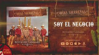 Soy El Negocio - Joyas Sierreñas Con Revolver Cannabis - DEL Records 2018 - DEL Records 2018