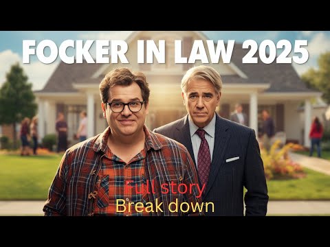 Focker In Law (2025) FULL Story Breakdown | Everything We Know So Far!