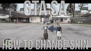 GTA SA | How to change skin | Easy way!