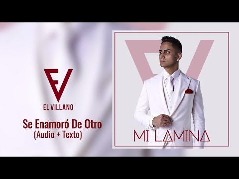 El Villano - Se Enamoró De Otro (Audio Oficial)