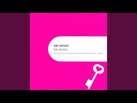Bel Amour (Danny Sullivan + Kemist Remix)