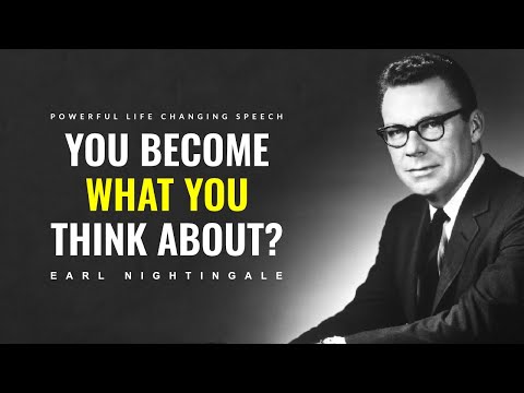 We Become What We Think About | Powerful Life Changing Speech by Earl Nightingale | Insider Wisdom