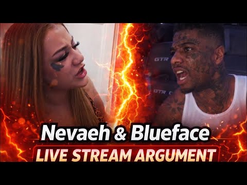 Blueface Calls Nevaeh 3x To Argue 