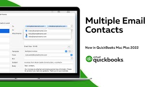 Multiple Email Contacts | New in QuickBooks Mac Plus 2022
