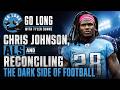 Real Football: Chris Johnson, ALS and reconciling the dark side of football