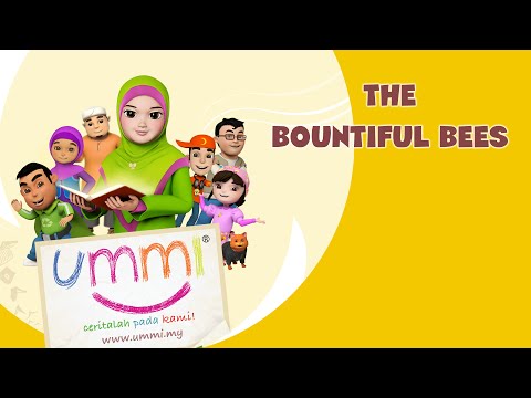 "UMMI.. more stories please!" Season 1 - English - THE BOUNTIFUL BEES