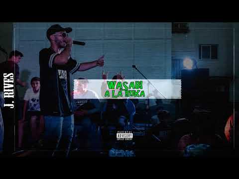 J.Rives  - Wasabi a la Ruka (Audio)