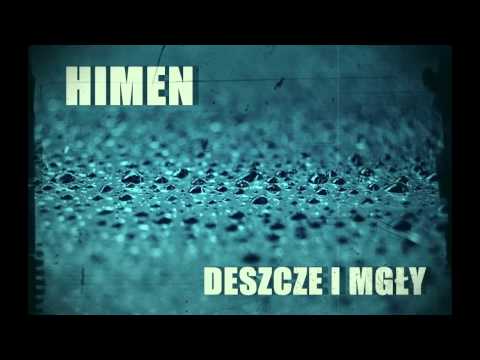 Himen ''Deszcze i mgły''