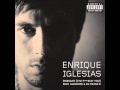 Tonight I'm fuckin you- Enrique Iglesias feat ...