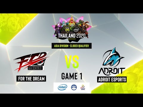 For The Dream vs Adroit Game 1 | Closed Qualifier ESL One Thailand 2020 - Asia Division