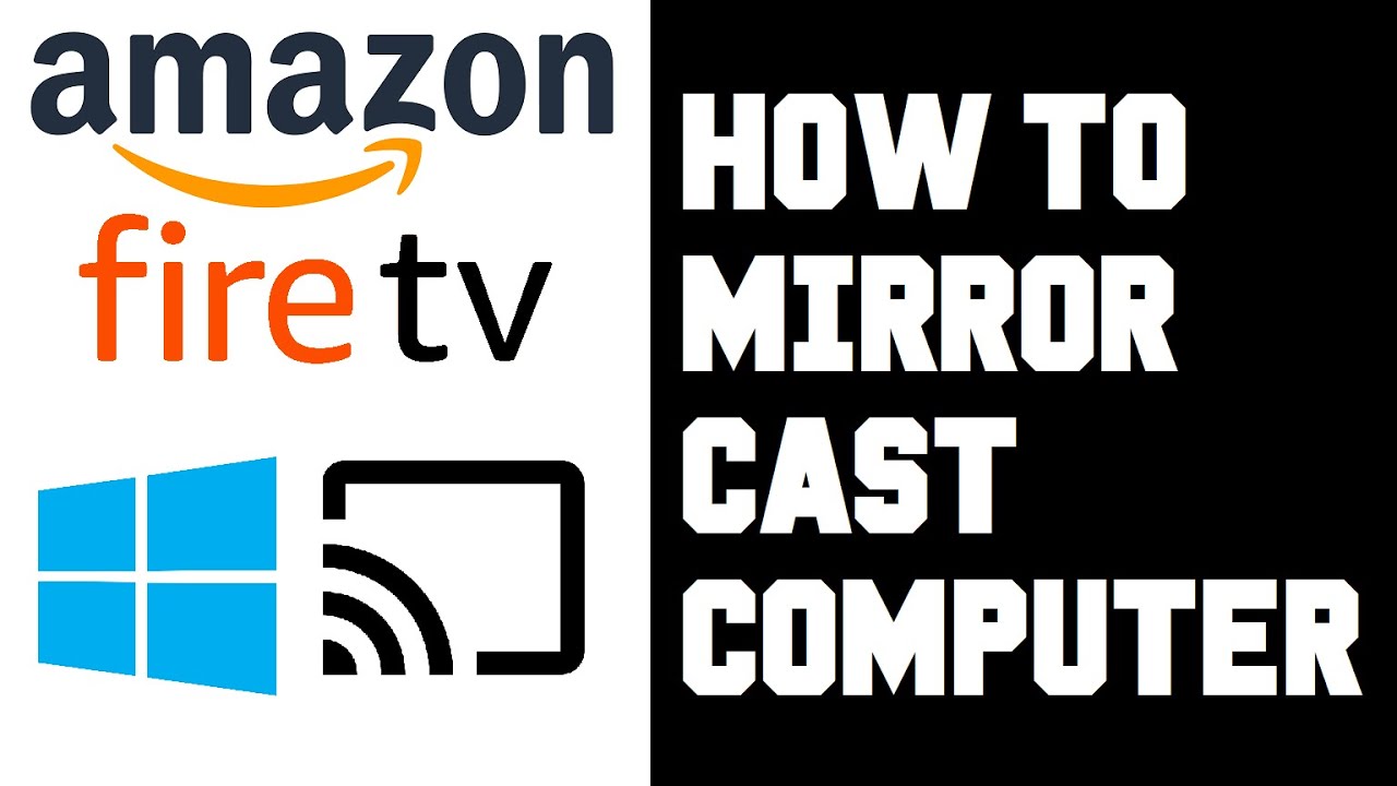 How To Cast Computer To Firestick - Screen Mirror Windows