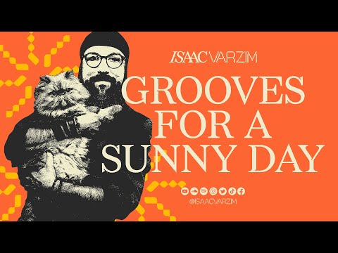 GROOVES FOR A SUNNY DAY DJ SET