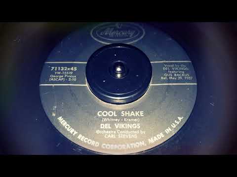 DOO WOP Del Vikings - Cool Shake (1957)